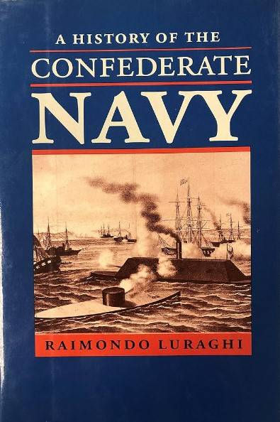 book titled: A History of the Confederate Navy.